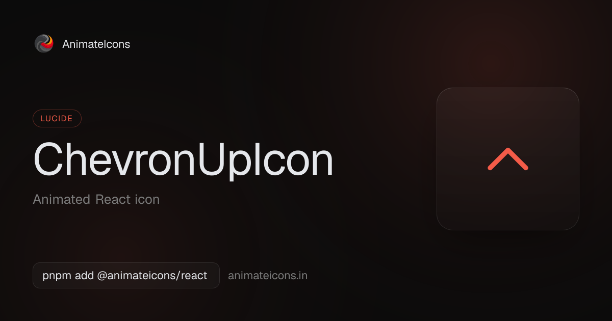 ChevronUpIcon - Animated Lucide icon for React | AnimateIcons